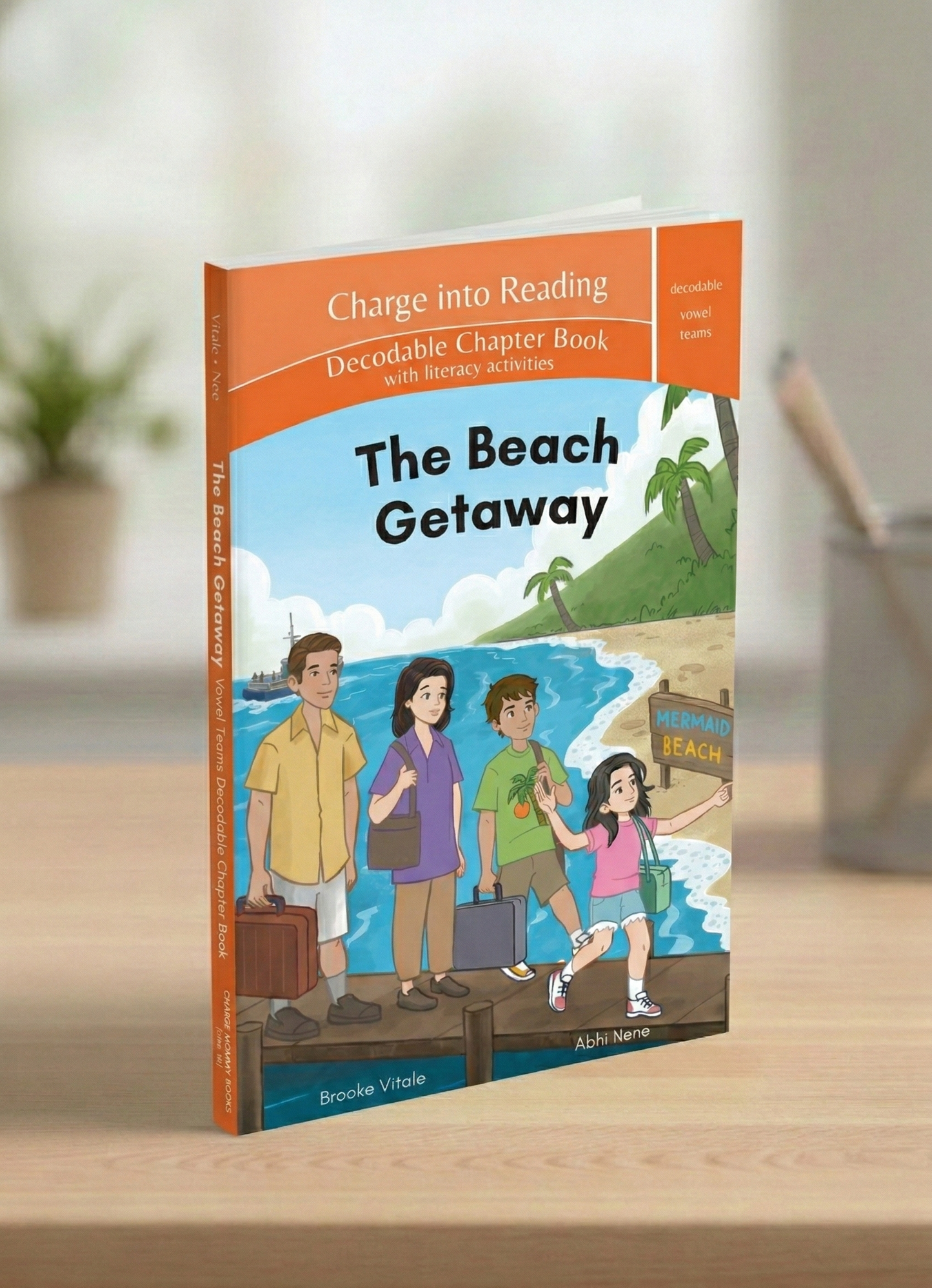 The Beach Getaway: Vowel Teams Decodable Chapter Book