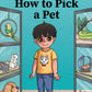 How to Pick a Pet
